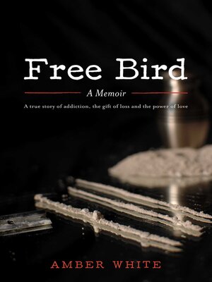 cover image of Free Bird: a Memoir